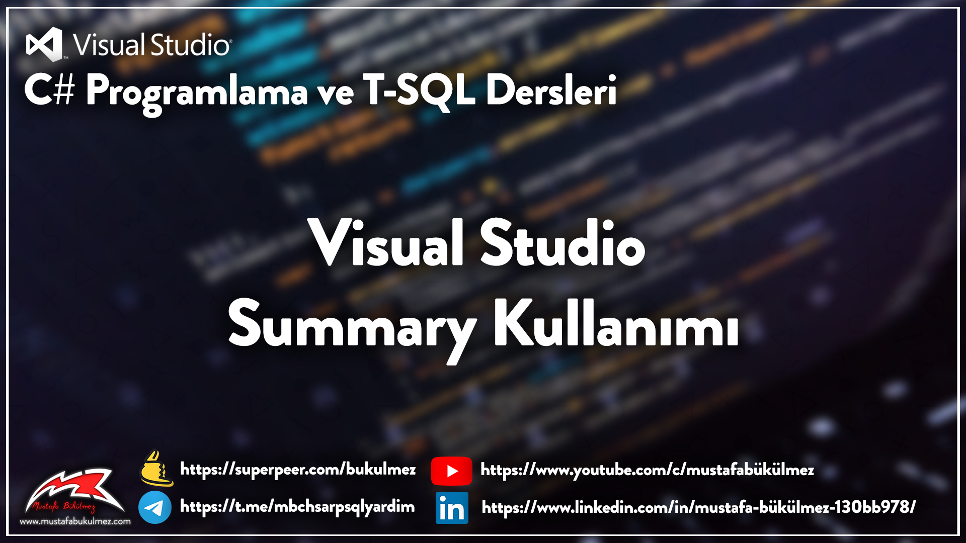 visual-studio-summary-kullan-m-mustafa-b-k-lmez