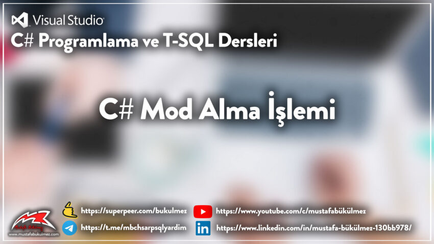 C# Mod Alma İşlemi