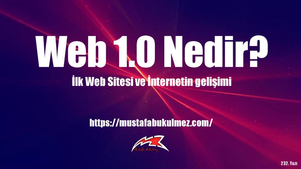 WEB 1.0 Nedir