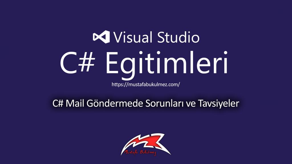 C# Mail Gönderme Sorunları