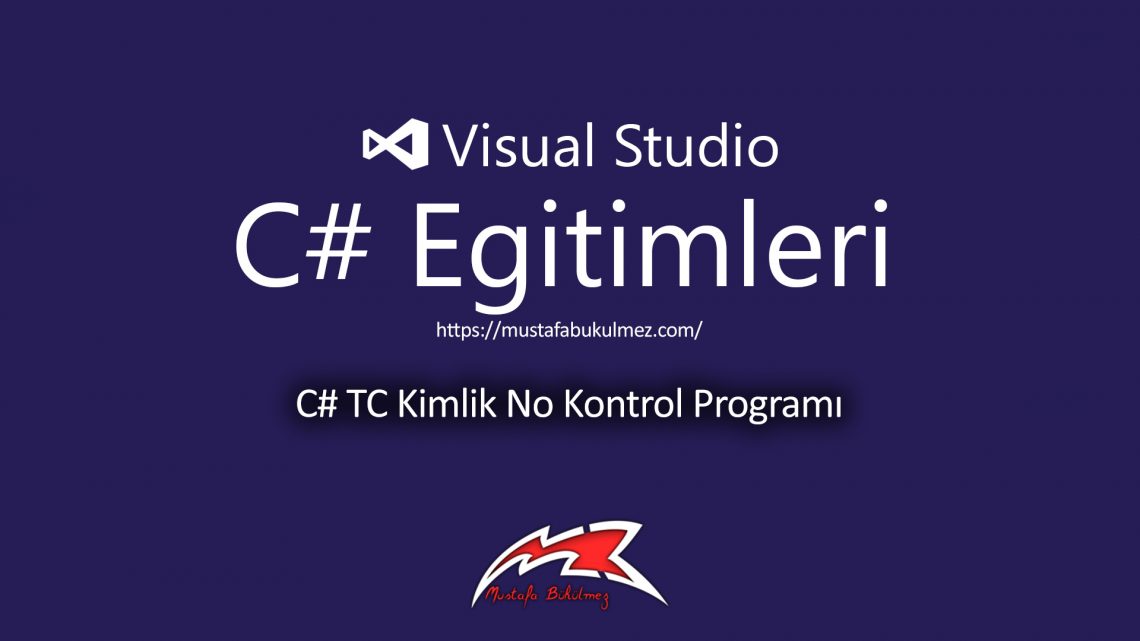 C# TC Kimlik No Kontrol Programı