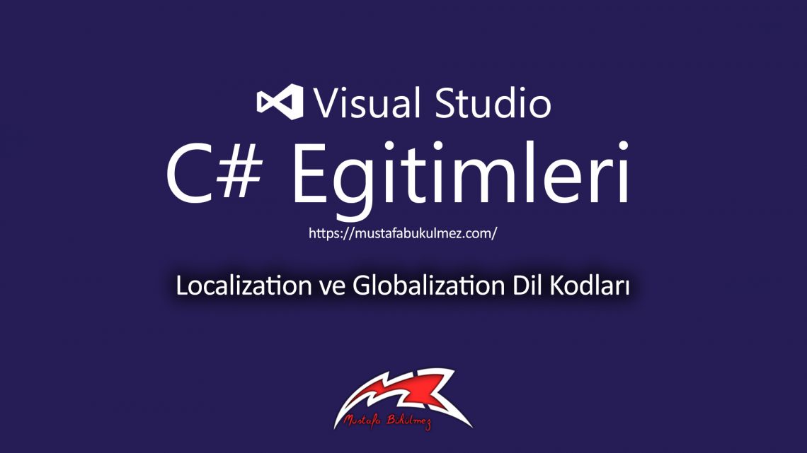 Localization ve Globalization Dil Kodları