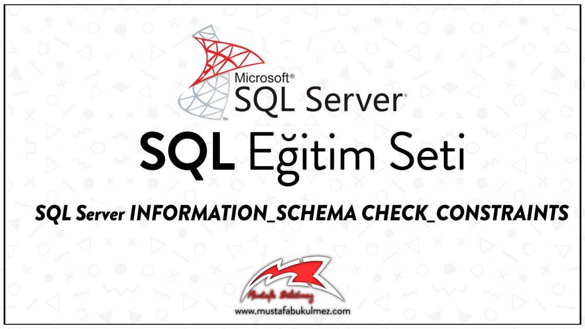 SQL Server INFORMATION_SCHEMA CHECK_CONSTRAINTS