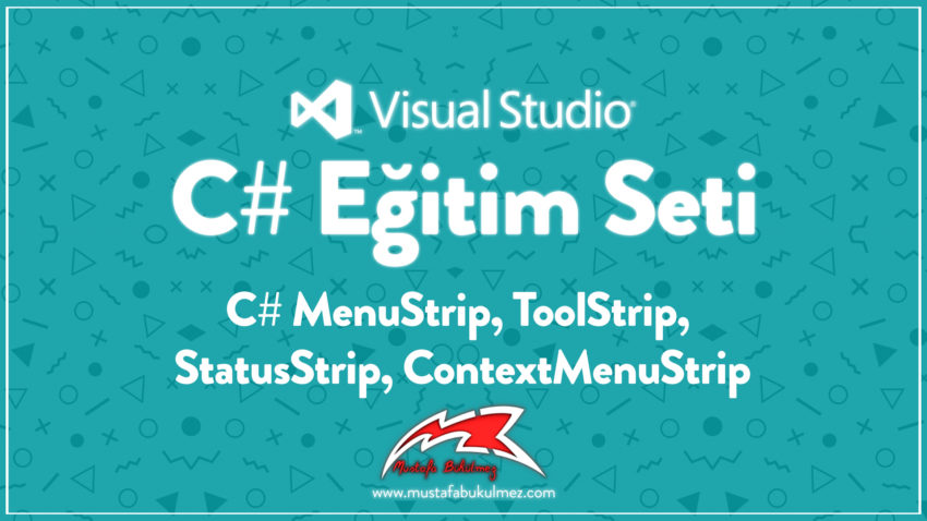 C# MenuStrip, ToolStrip, StatusStrip, ContextMenuStrip