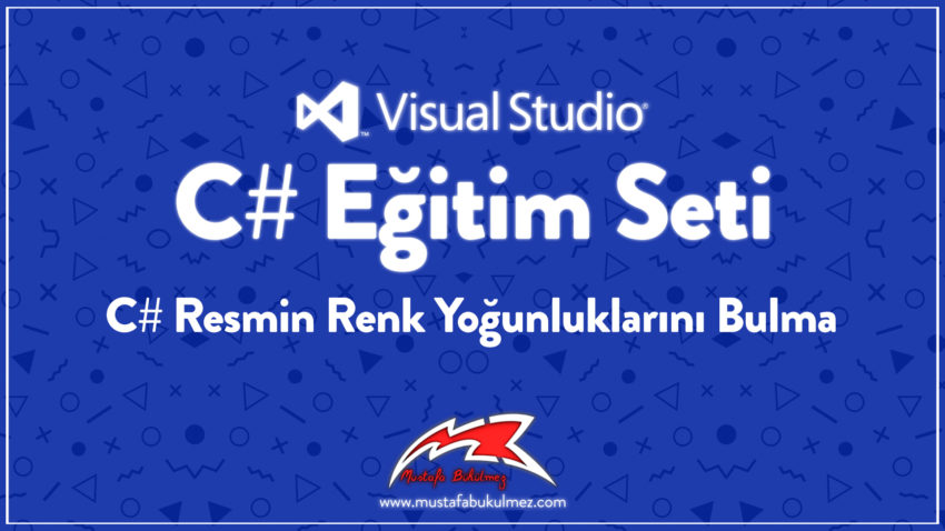 C# Resmin Renk Yoğunluklarını Bulma