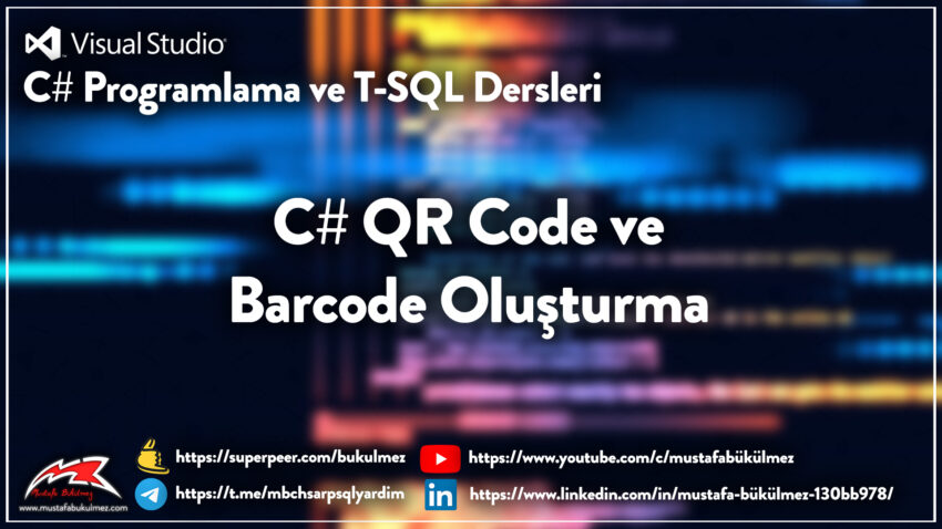 C# QR Code ve Barcode Oluşturma