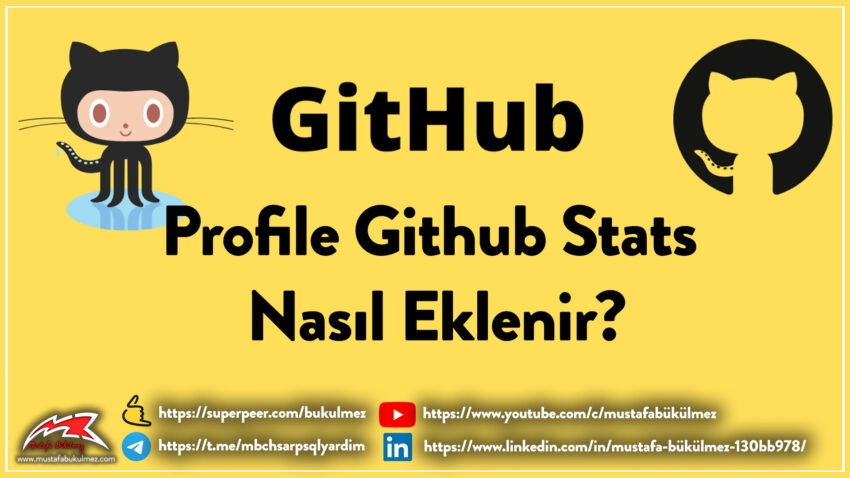 Github Profiline Github Stats Nasıl Eklenir?