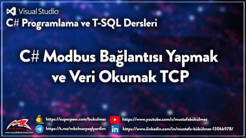 C# Modbus Bağlantısı Yapmak ve Veri Okumak TCP