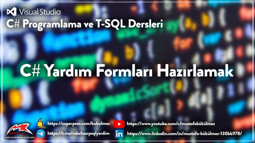 C# Yardım Formları Hazırlamak