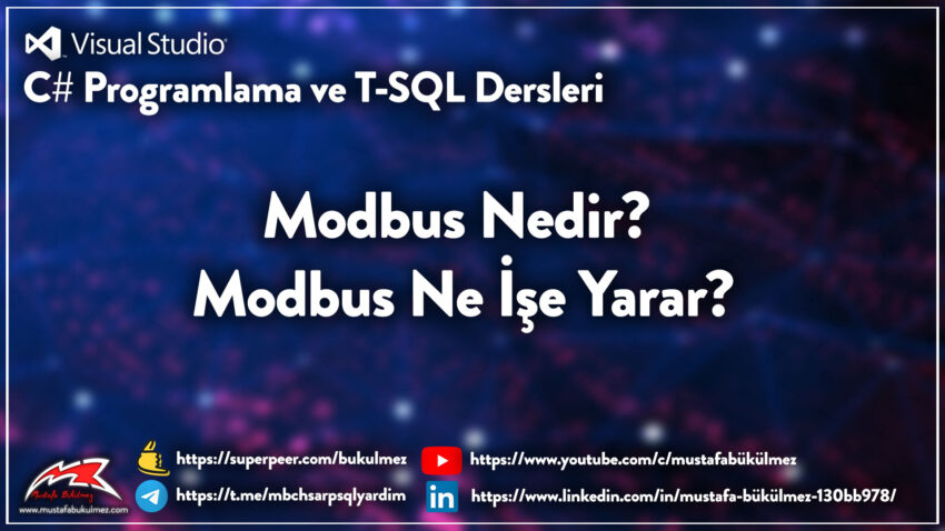 Modbus Nedir? Modbus Ne İşe Yarar?