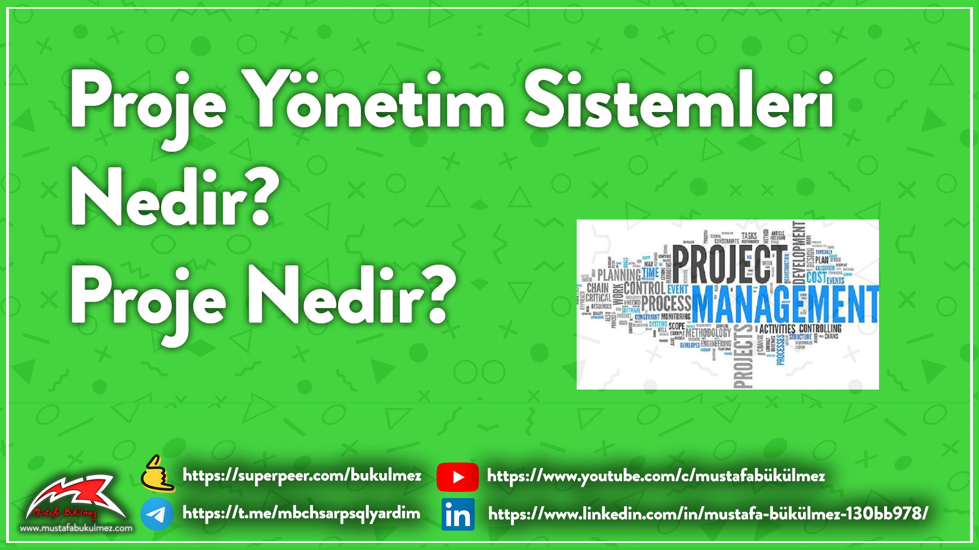 Proje Yönetim Sistemleri Nedir
