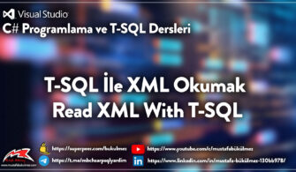 T-SQL İle XML Okumak - Read XML With T-SQL