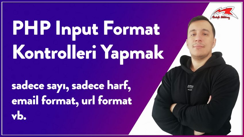 PHP Input Format Kontrolleri Yapmak