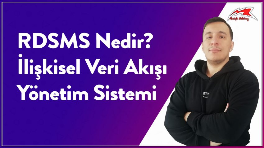 RDSMS Nedir? İlişkisel Veri Akışı Yönetim Sistemi