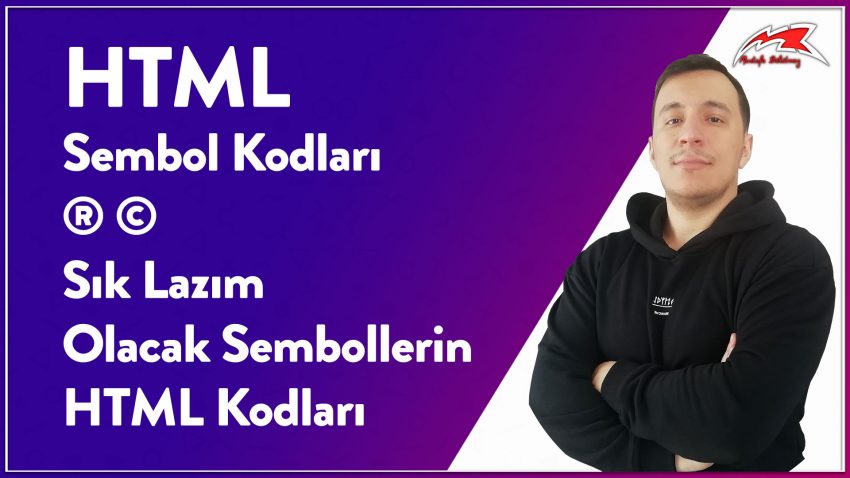 HTML Sembol Kodları – Sık Lazım Olacak Sembollerin HTML Kodları