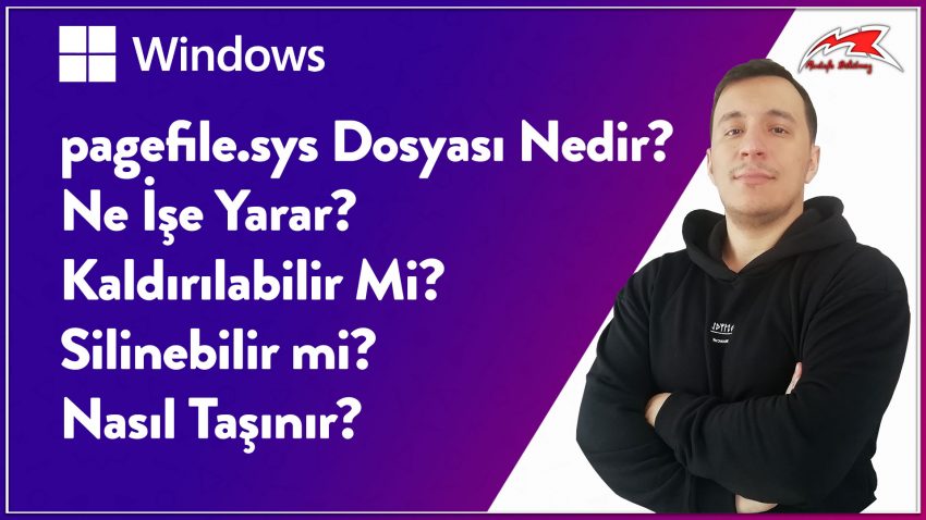 pagefile.sys Dosyası Nedir? Ne İşe Yarar?