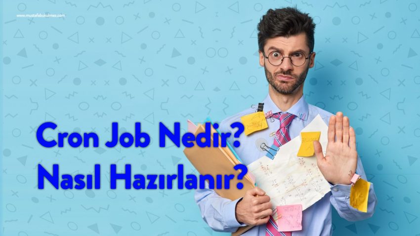 Cron Job Nedir?