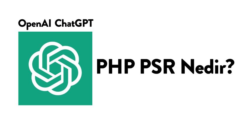 PHP PSR Nedir?