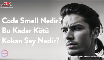 Code Smell Nedir Bu Kadar Kötü Kokan Şey Nedir